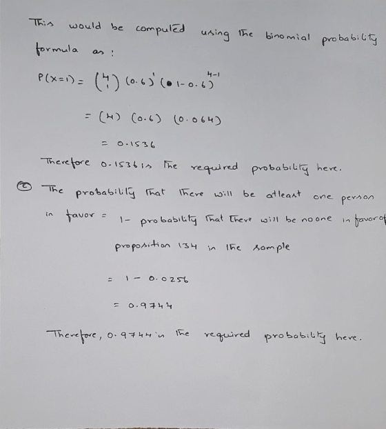 Tr;^ would be com puled using 1, e po baら. Cty bino Mial = 0.1536 required probabiltg heve The proba 6 ;し(q at lheve will be at leant one in probability at the ve-I らe no one ia hovoro 0.9구44 eve.