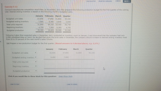 CALCULATOR PRINTER VERSION BACK NEXT > Exercise 5-12 Concord manufactures competition stunt kites. In November, Jerry Box pre