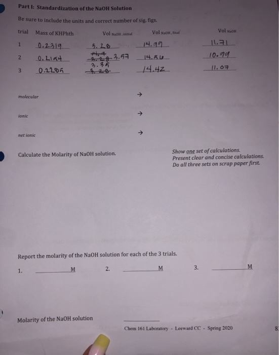 Part 1: Standardization of the NaOH Solution Be sure to include the units and correct number of sig, figs. trial Mass of KHPh