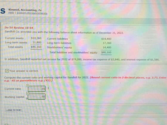 Kimmel, Accounting, 7e Help System Announcements Do It! Review 10-04 Sandhill Co. provides you with the following balance she