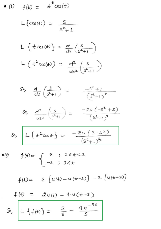 • (1) f(t) = cos() L{costs] = L (+ cas (4)} = e lem,) - (+*cos(x) = ) s, con- en 12 - 2s (-s? +3) (S²+1} as2 So, L{+cost ? =