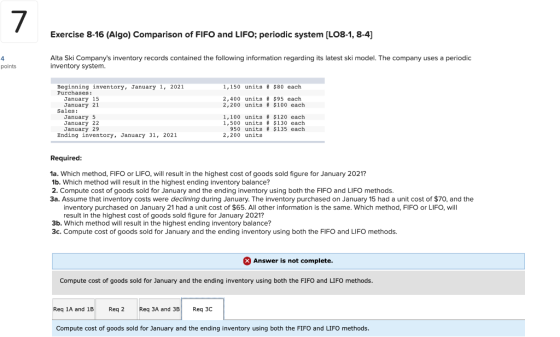 Exercise 8-16 (Algo) Comparison of FIFO and LIFO; periodic system (LO8-1, 8-4) Alta Ski Companys inventory records contained