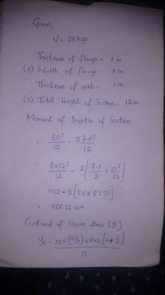 ven e ivw a) Wilth of flange hicl nas of web (b) Total Weight f Sechon 12 n Moment of Snentia of Section I in le 2 12 563 66 in Centred of shuol Ana Cyc) 12