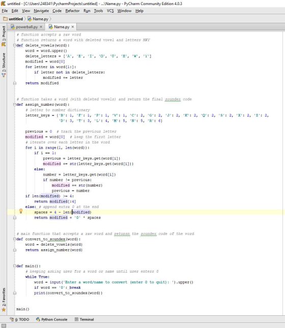 1: Project untitled - [C:\Users\248341\Pycharm Projects\untitled] - ... \Name.py - PyCharm Community Edition 4.0.3 File Edit
