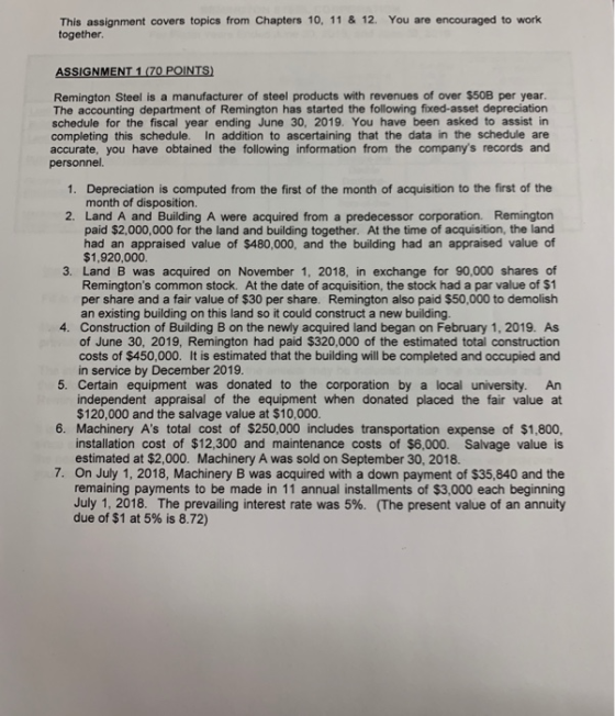 This assignment covers topics from Chapters 10, 11 & 12. You are encouraged to work together. ASSIGNMENT 1 (70 POINTS) Reming