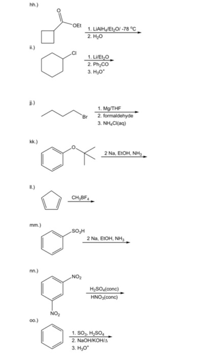 hh.) OEt 1. LIAIHJE!,0/-78 °C 2. H,0 1. LIELO 2. Ph.CO 3.H30 Br 1. Mg/THF 2. formaldehyde 3. NHCl(aq) kk.) 2 Na, EtOH, NH CH,