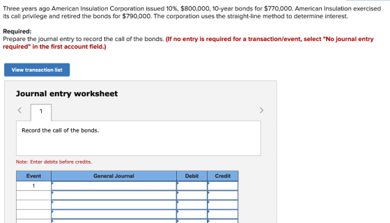 Three years ago American Insulation Corporation issued 10%, $800,000, 10-year bonds for $770,000. American Insulation exercis