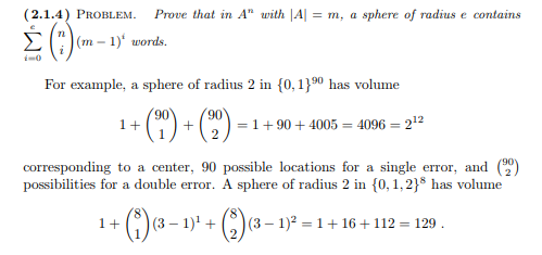 (2.1.4) PROBLEM. Prove that in A with A, a sphere of radius e contains m1) words. For example, a sphere of radius 2 in (0,1ha
