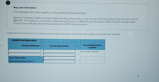 Required information The following information applies to the questions displayed below. Ramirez Company installs a computeri