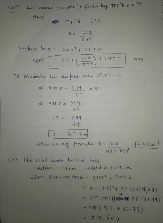 Soin we know volume is given by TTV²h = v Here 1 Tr2h = 322 h= 322 IT Y2 Surface Area 212 + 2 trh S(r) 2 TY ( 3230 322 TTY 2