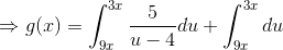 \Rightarrow g(x)=\int _{9x}^{3x}\frac{5}{u-4} du +\int _{9x}^{3x}du