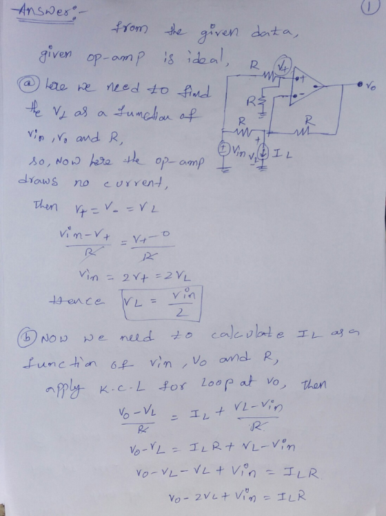 Answes ror the given data, aiven op-amp sideal ae he need to fimd He V as a funelon af R R エL so, NOW Ara te op-amp dYaws no