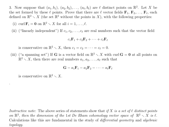 3. Now suppose that (a,b), (a2, b2),..., (aq, be) are l distinct points on R2. Let X be the set formed by these l points. Pro