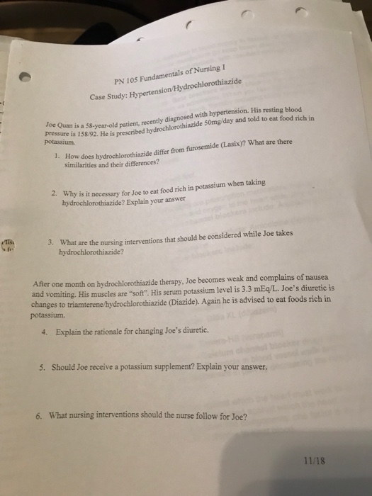 PN 10S Fundamentals of Nursing I Study: Hypertension/Hydrochlorothiazide Does Quan is St-year-old patient, recendy diagnosed