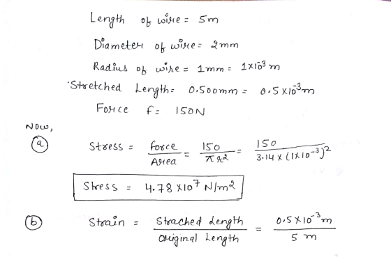 Radius ob u Fost ce f ISON q. Stoess = foore 150 S o 2 AHea 6 Shoun = Strache ddength ouiginal length