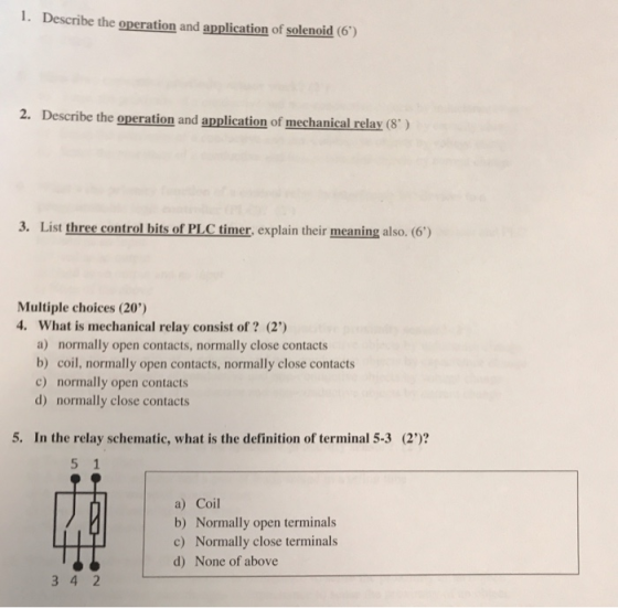 Describe the gasrat6) 1. Describe the operation and application of solenoid (6) 2. Describe the operation and application of