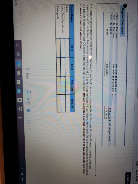 Help Save & Exit Check m Required information Mar. 18 Purchase Mar. 25 Purchase Mar. 29 Sales Totals 195 units@ $61.80 per un