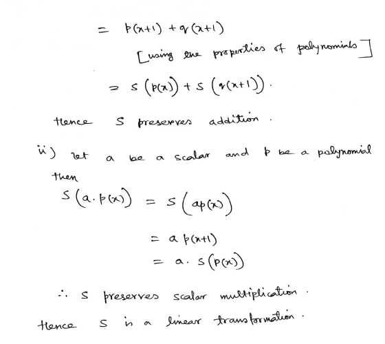 - Þ(+) + (x+1) [using the properties of polynomials] os (pca)) + s (~(+1)) tence S preserves addition ü) net and p be a a sca