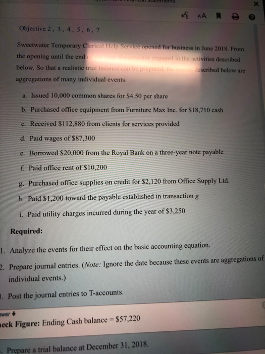 Statements * AA Objective 2, 3, 4, 5, 6, 7 Sweetwater Temporary Clerical Help Service opened for business in June 2018, From