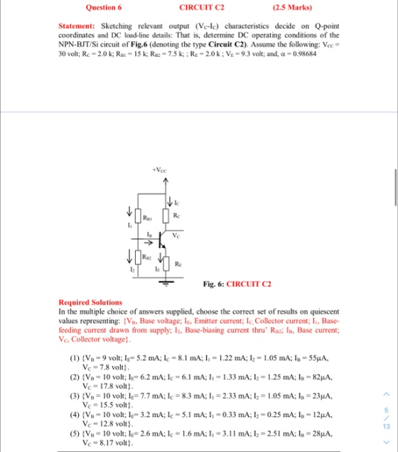 Question 6 CIRCUIT C2 (2.5 Marks) Statement: Sketching relevant output (Velc) characteristics decide on Q-point coordinates a