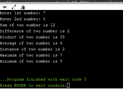 Enter 1st number: 7 Enter 2nd number: 5 Sum of two number is 12 Difference of two number is 2 Product of two number is 35 Ave