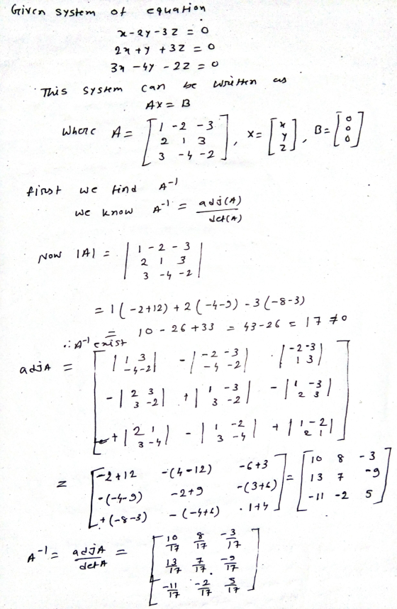 Given system 아 сечно, X-2-32 = 0 24 +) +32 = = 0 31 -4) - 22 = 0 system can written Ax= 33 C This Where A= B2 | -2 -3. 2. 3 3