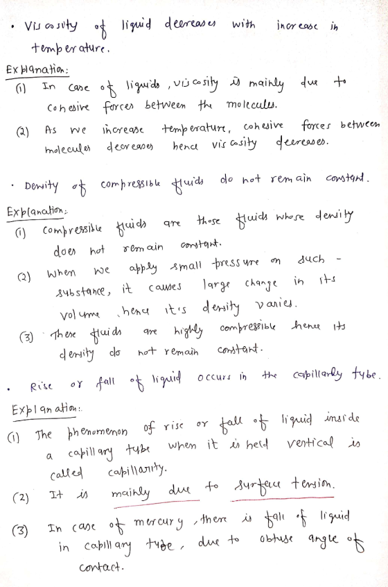 • Viscosity of liquid decreases with increase in temperature. Explanation: 1 In case of liquids , viscosity is mainly due to