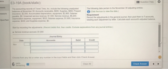 E3-19A (book/static) Question Help lenu ments The following data pertain to the November 30 adjusting entries: O (Click the i