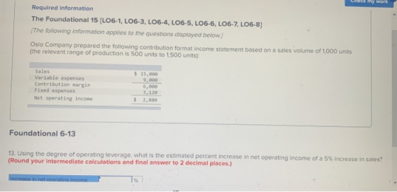 my work Required information The Foundational 15 (LO6-1, LO6-3, L06-4, LO 6-5, L06-6, LO6-7, LO6-8] [The following informatio