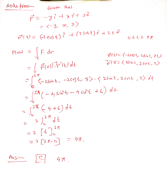 . solution. Given that F =-yitaft an = (-1, 2, 3) ht) = (-2 en tit (25oht) i 42 tū oz t = 2 Flow = JF. dr a Ħ(r). Flt) dt ř