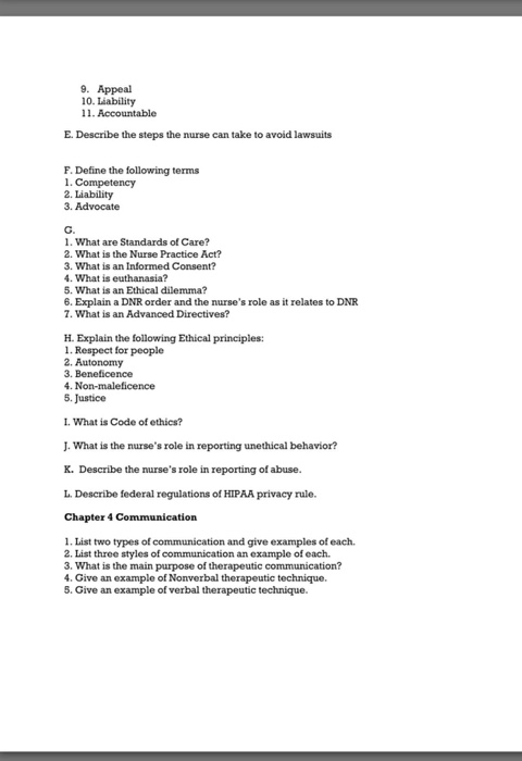9. Appeal 10. Liability 11. Accountable E. Describe the steps the nurse can take to avoid lawsuits F. Define the following te