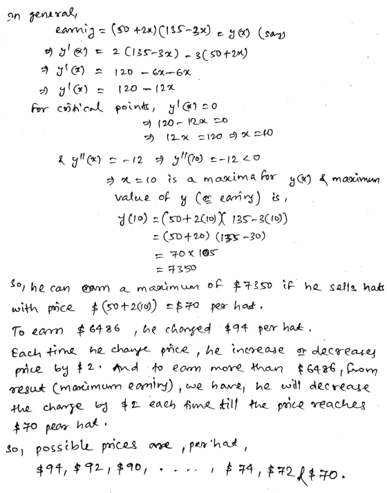 120 - 6X6X 120 on general, earnig = (50 +2x) (135-2x) = g(x) (says & gla) a 2 C135-3x)-3(50+2x) yi (2) a a) ylca) 12x for cos