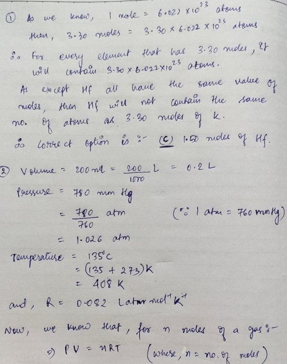 23 ② As we know, I mole 2 60022 x 103 abous then, 3.30 moles - 3.30x 6.022 x 10 atams do for every element that has 3.30 mole