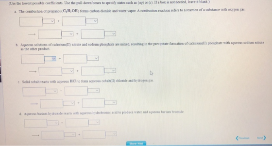 (Use the lowest possible coefficients. Use the pull-down boxes to specify states such as (ag) or (s). If a box is not needed,