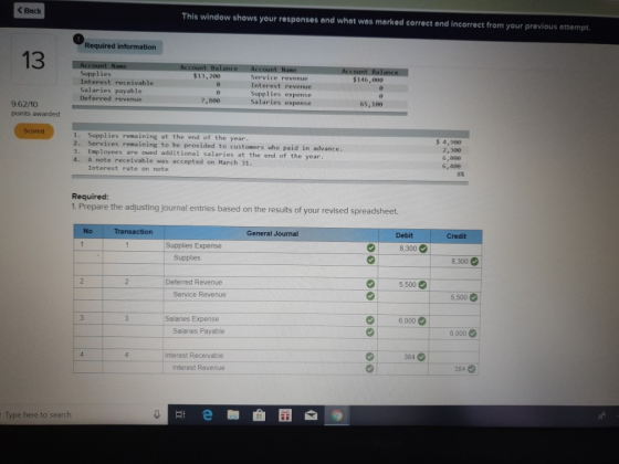 < Back This window shows your responses and what was marked correct and incorrect from your previous attempt. Required inform