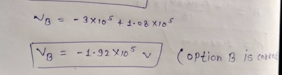 No = - 3x105 & 1.088105 5 VB - 1-92 X 10 » option B is correct