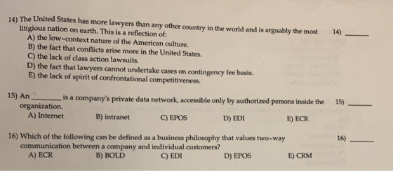 14) - 14) The United States has more lawyers than any other country in the world and is arguably the most litigious nation on