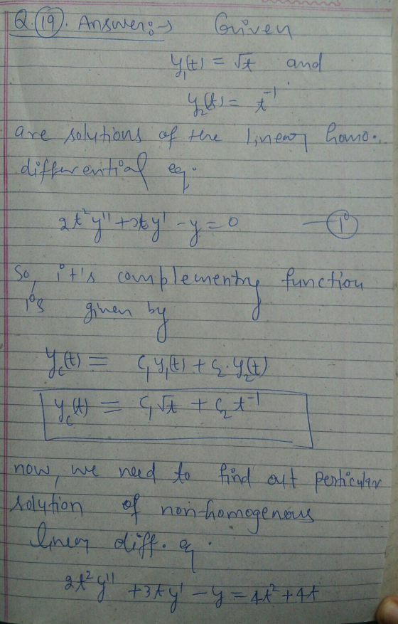 TQ. (19). Answers Given Y(t) = Vt and Y f) - t are solutions of the linear homo. differential een at ylltoty-y=0 ☺ its compl