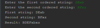 Enter the first ordered string: DEab Enter the second ordered string: BNXZT First string: DEab Second string: BFxz Result: BD