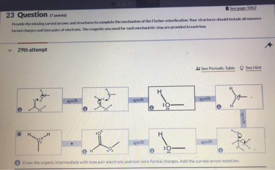 11. 20/19 23 Question See page 1062 points) Provide the missing curved arrows and structures to complete the mechanism of the