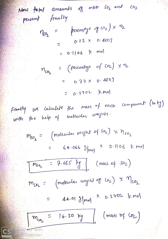 Com Пgo. percentage of so,) x 2 We Calculate the Now total amounts of more so and persemf finally X n2 0.23 x 0.480) 01106 k