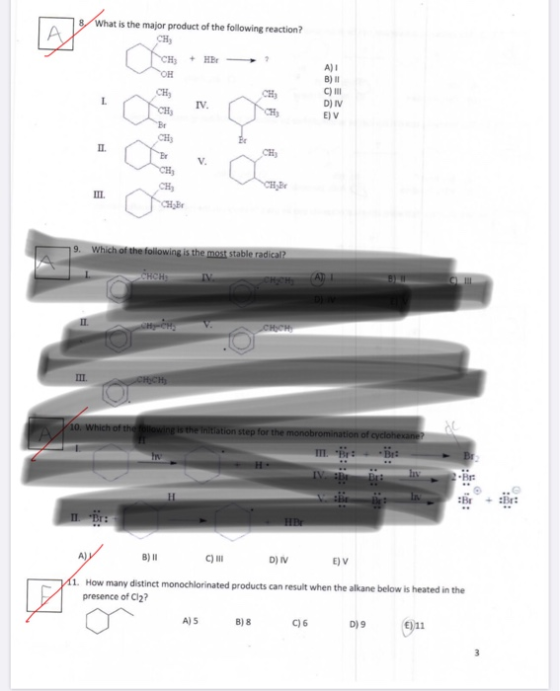 8 AV What is the major product of the following reaction? CH CH +HB A)I B) I OH CH C) II D) IV E) V CH L IV CH CH Br CH II П.