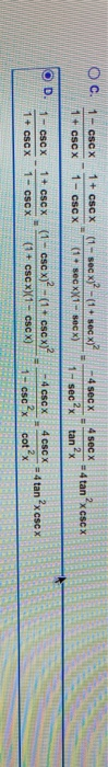 -4 sec x O c. 1- csex 1 + CSC X 1 + CSC X 1 - CSC X (1 - sec x)? - (1 + secx (1 - sec XX1 - SCX) 4 sec X tan = 4 tan XCSC X n