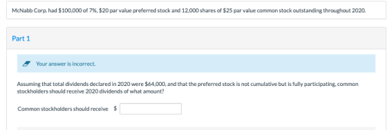 McNabb Corp. had $100,000 of 7%, $20 par value preferred stock and 12,000 shares of $25 par value common stock outstanding th