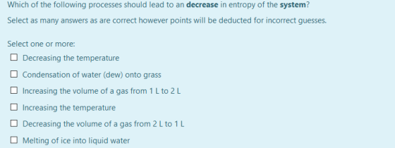 Which of the following processes should lead to an decrease in entropy of the system? Select as many answers as are correct h
