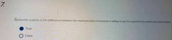 Consumer surplus is the difference between the maximum price a consumer is willing to pay for a good and the market price of