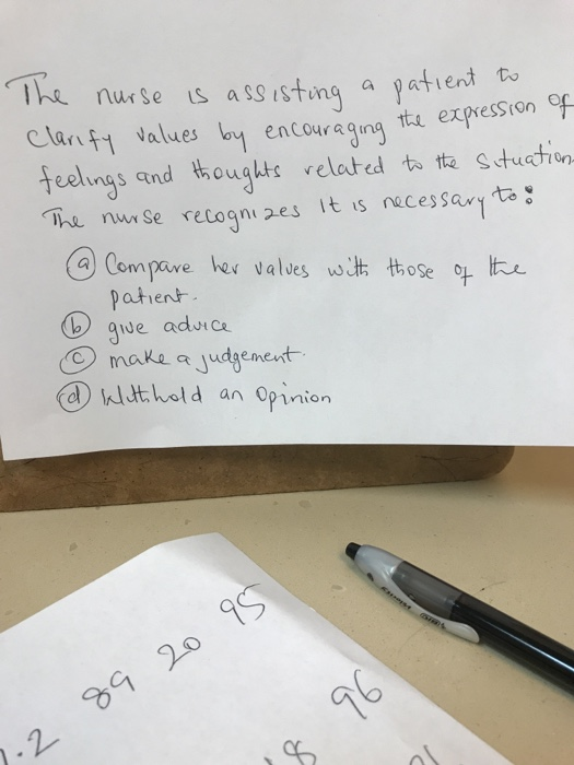 The nurse is assisting a patient to Clarify values by encouraging the expression feelings and thoughts related to the situati