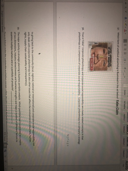 No Specing Heading1 Heading 2 Hag 37. Which form of unethical advertising is lustrated in this ad below Ealse Claim 38. True
