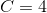 C=4
