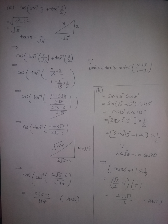. (a) cos( sint 123 + tan 3) 5 tano = 1/5 I cos (tan ( 2 ) + tant (3) cos (tant (2/3 + 2 tank + tanly = tan (x+ - cas (tan (